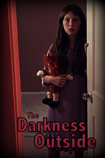 Regarder The Darkness Outside en streaming complet