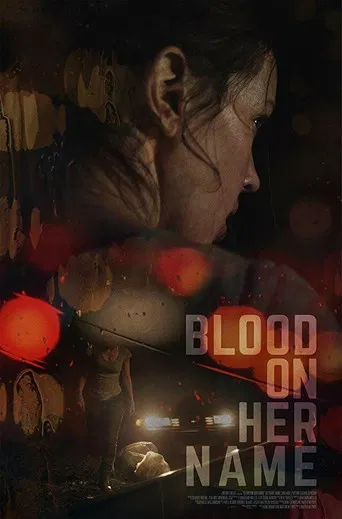 Regarder Blood on Her Name en streaming complet