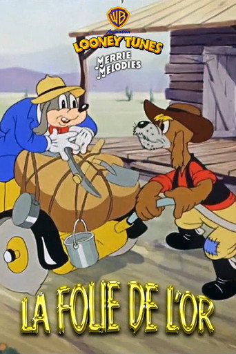 Regarder La Folie De L'Or en streaming complet