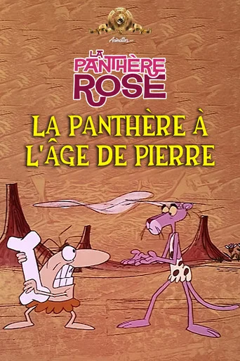 Regarder La Panthère À L'âge De Pierre en streaming complet