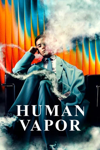Regarder Human Vapor en streaming complet