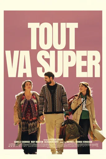 Regarder Tout va super en streaming complet
