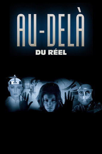 Regarder Au-delà du réel : L'aventure continue en streaming complet