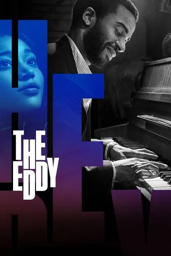Regarder The Eddy en streaming complet