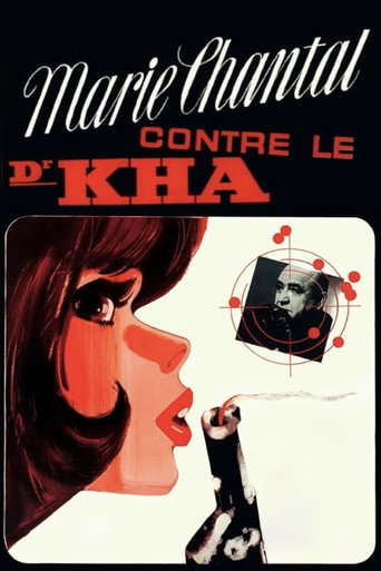 Regarder Marie Chantal contre Dr. Kha en streaming complet