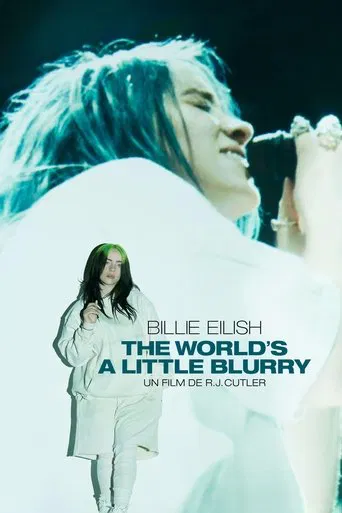 Regarder Billie Eilish: The World's a Little Blurry en streaming complet