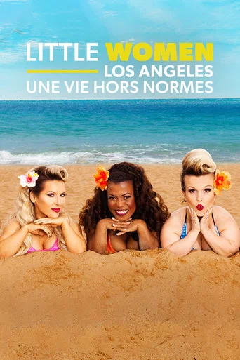 Regarder Little women Los Angeles : une vie hors normes - Saison 1 en streaming complet