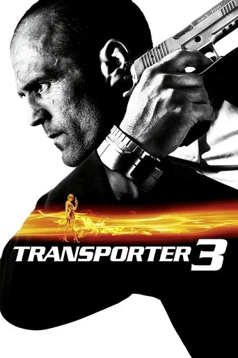 Regarder Transporter 3 en streaming complet