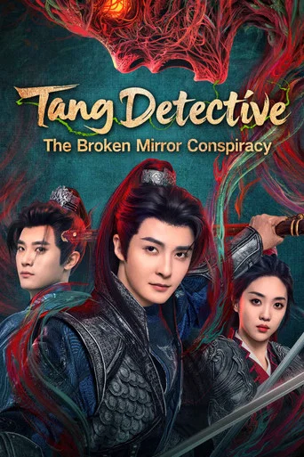 Regarder Tang Detective: The Broken Mirror Conspiracy en streaming complet