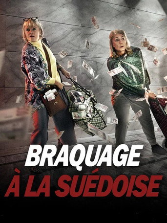 Regarder Braquage à la suédoise en streaming complet