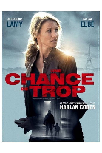 Regarder Une chance de trop en streaming complet