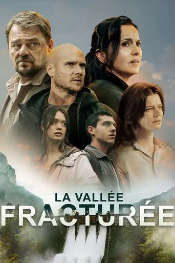 Regarder La Vallée fracturée en streaming complet