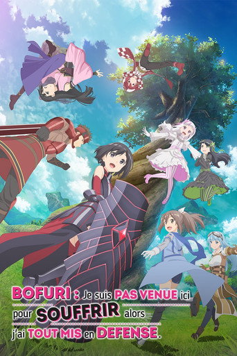 Regarder BOFURI : Je suis pas venue ici pour souffrir alors j'ai tout mis en défense en streaming complet