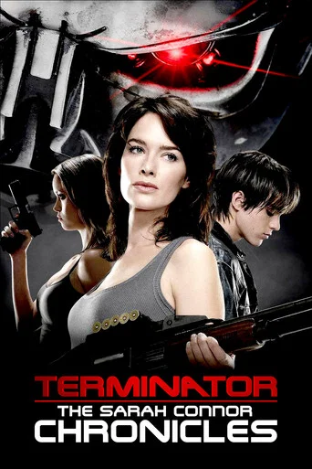 Regarder Terminator: The Sarah Connor Chronicles en streaming complet
