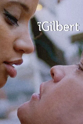 Regarder iGilbert en streaming complet