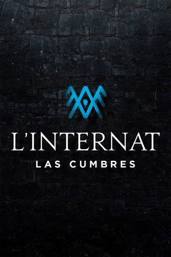 Regarder L'Internat : Las Cumbres en streaming complet